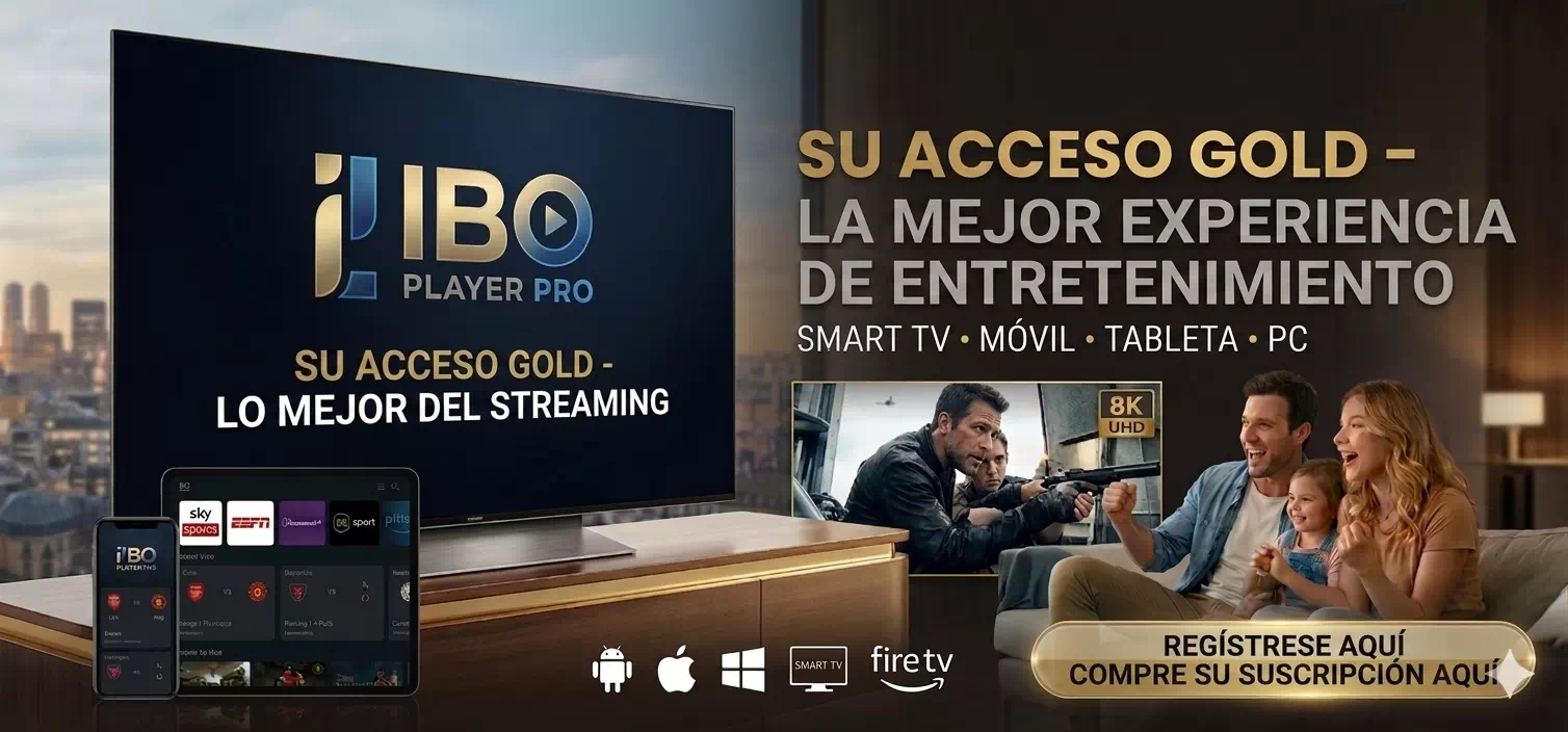 Interfaz de IBO Player Pro en Smart TV con familia disfrutando de streaming 8K UHD - Acceso Gold Premium espagne